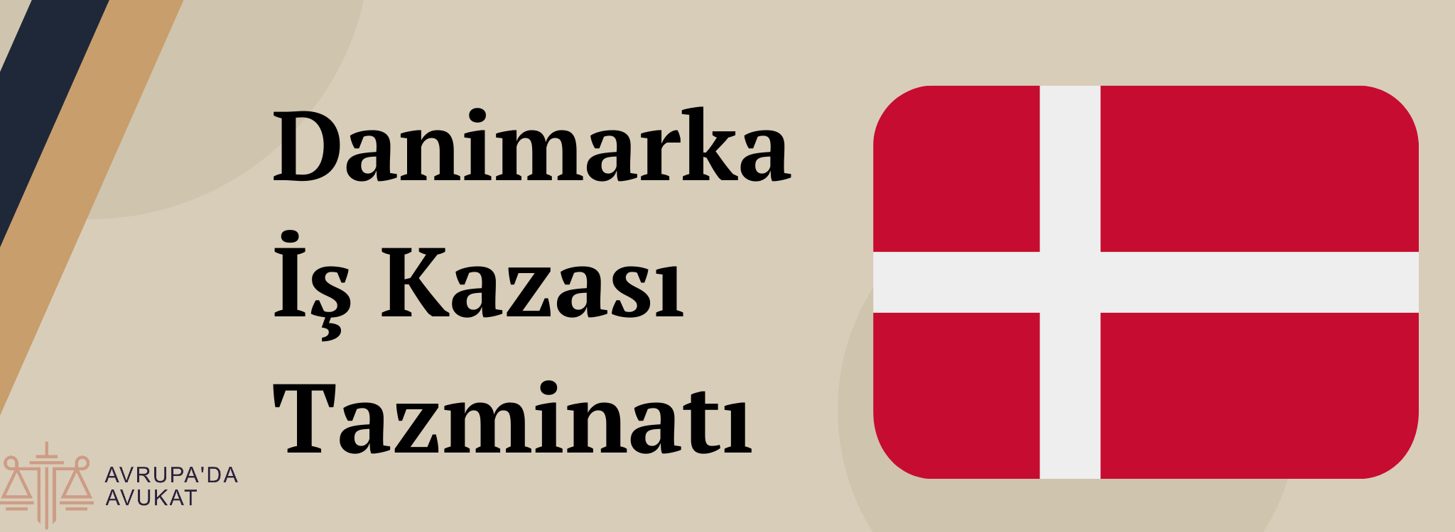 Danimarka iş kazası tazminat davaları
